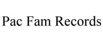 PAC FAM RECORDS