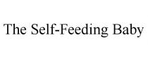 THE SELF-FEEDING BABY