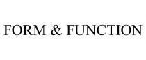 FORM & FUNCTION
