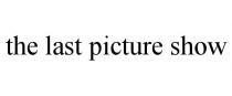 THE LAST PICTURE SHOW
