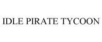 IDLE PIRATE TYCOON