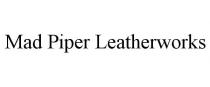 MAD PIPER LEATHERWORKS