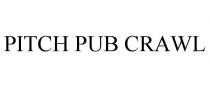 PITCH PUB CRAWL