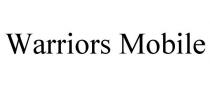 WARRIORS MOBILE