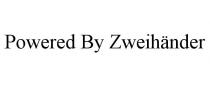 POWERED BY ZWEIHNDER