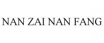 NAN ZAI NAN FANG