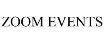 ZOOM EVENTS