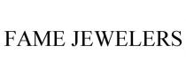 FAME JEWELERS