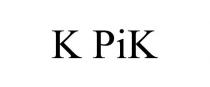 K PIK