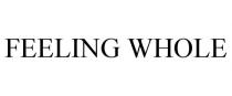 FEELING WHOLE