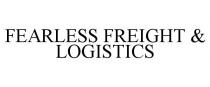 FEARLESS FREIGHT & LOGISTICS