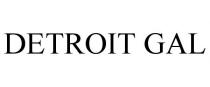 DETROIT GAL