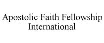 APOSTOLIC FAITH FELLOWSHIP INTERNATIONAL
