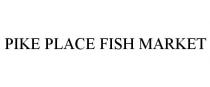 PIKE PLACE FISH MARKET