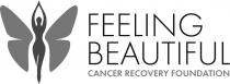 FEELING BEAUTIFUL CANCER RECOVERY FOUNDATION