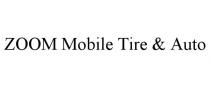 ZOOM MOBILE TIRE & AUTO