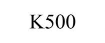 K500