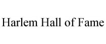 HARLEM HALL OF FAME