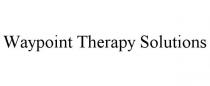 WAYPOINT THERAPY SOLUTIONS