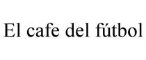 EL CAFE DEL FTBOL