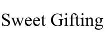 SWEET GIFTING