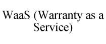 WAAS (WARRANTY AS A SERVICE)