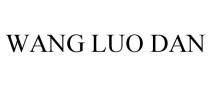WANG LUO DAN