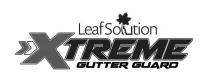 LEAFSOLUTION XTREME GUTTER GUARD