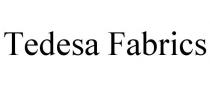 TEDESA FABRICS