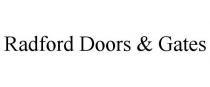 RADFORD DOORS & GATES