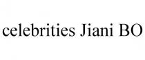 CELEBRITIES JIANI BO
