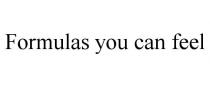 FORMULAS YOU CAN FEEL
