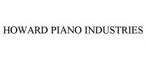 HOWARD PIANO INDUSTRIES