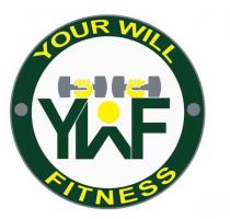 YWF YOUR WILL FITNESS