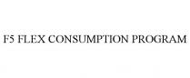 F5 FLEX CONSUMPTION PROGRAM