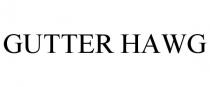 GUTTER HAWG