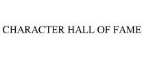 CHARACTER HALL OF FAME