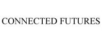 CONNECTED FUTURES