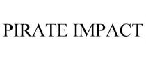 PIRATE IMPACT