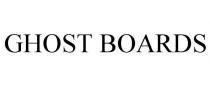GHOST BOARDS