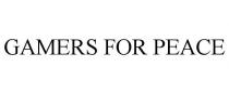 GAMERS FOR PEACE