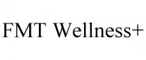 FMT WELLNESS+