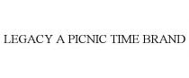 LEGACY A PICNIC TIME BRAND
