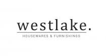WESTLAKE . HOUSEWARES & FURNISHINGS