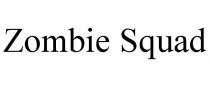 ZOMBIE SQUAD