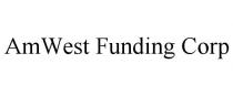 AMWEST FUNDING CORP