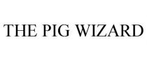 THE PIG WIZARD