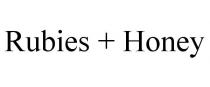 RUBIES + HONEY