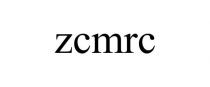 ZCMRC