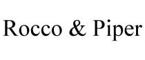 ROCCO & PIPER